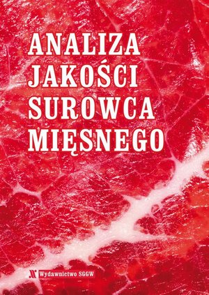 Analiza jakości surowca mięsnego – ebook