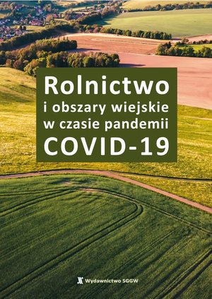 Rolnictwo i obszary wiejskie w czasie pandemii COVID-19 – ebook