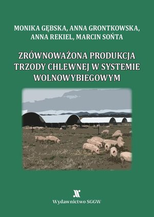 Zrównoważona produkcja trzody chlewnej w systemie wolnowybiegowym – ebook