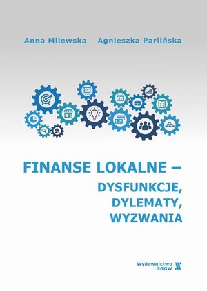 Finanse lokalne - dysfunkcje, dylematy, wyzwania – ebook