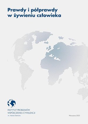 Prawdy i półprawdy w żywieniu człowieka – ebook