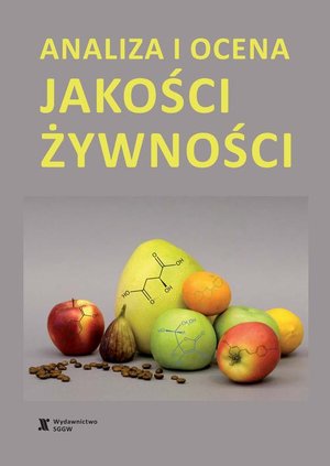 Analiza i ocena jakości żywności – ebook