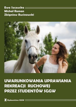 Uwarunkowania uprawiania rekreacji ruchowej przez studentów SGGW – ebook