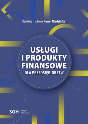 USŁUGI I PRODUKTY FINANSOWE DLA PRZEDSIĘBIORSTW – ebook