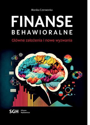 Finanse behawioralne. Główne założenia i nowe wyzwania – ebook