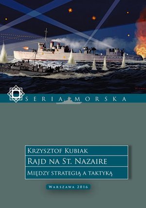 Rajd na St. Nazaire. Między strategią a taktyką – ebook