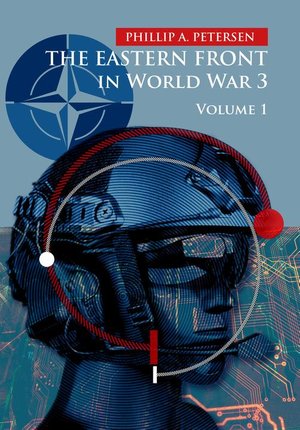 The Eastern Front In World War 3. Volume I – ebook