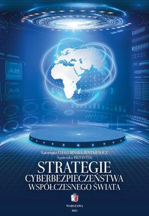 Strategie cyberbezpieczeństwa współczesnego świata – ebook