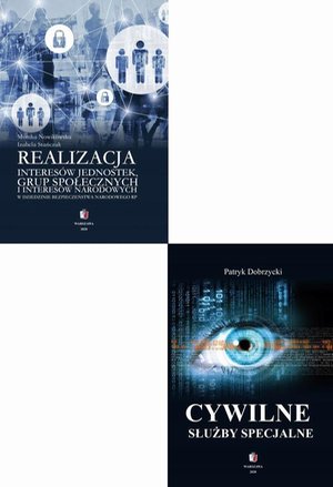 SŁUŻBY SPECJALNE W REALIZACJI INTERESÓW NARODOWYCH RP Pakiet 2 książki – ebook