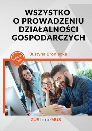 Wszystko o prowadzeniu działalności gospodarczych – ebook