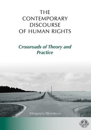 The Contemporary Discourse of Human Rights. Crossroads of Theory and Practice – ebook