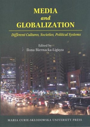 Media and Globalization. Different Cultures, Societies, Political Systems – ebook