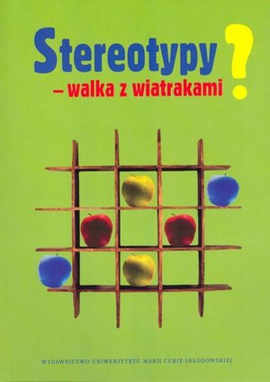 Stereotypy - walka z wiatrakami? – ebook