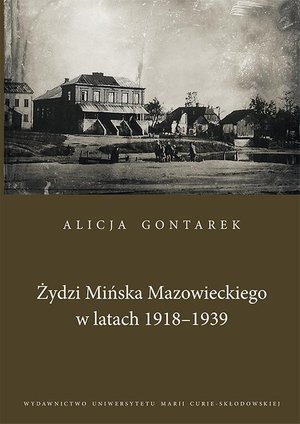 Żydzi Mińska Mazowieckiego w latach 1918-1939 – ebook
