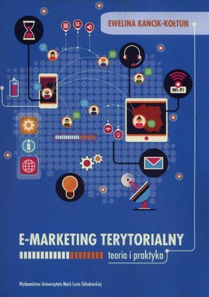 E-marketing terytorialny. Teoria i praktyka – ebook