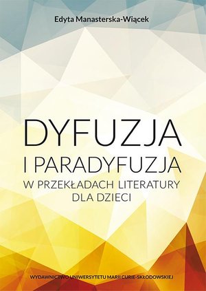 Dyfuzja i paradyfuzja w przekładach literatury dla dzieci – ebook