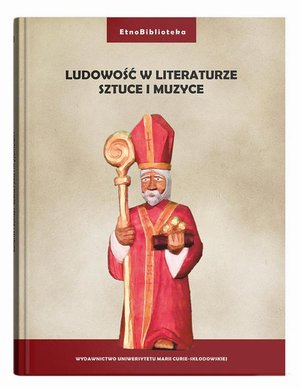 Ludowość w literaturze, sztuce i muzyce – ebook