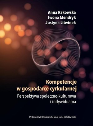 Kompetencje w gospodarce cyrkularnej. Perspektywa społeczno-kulturowa i indywidualna – ebook