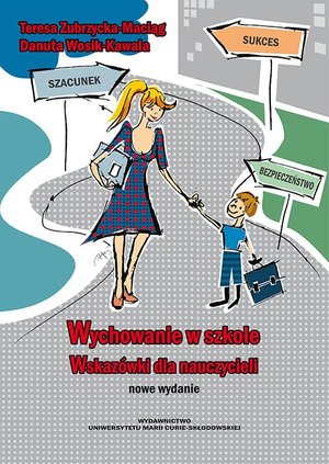 Wychowanie w szkole. Wskazówki dla nauczycieli – ebook