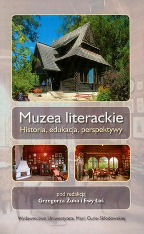 Muzea literackie: Historia, edukacja, perspektywy – ebook