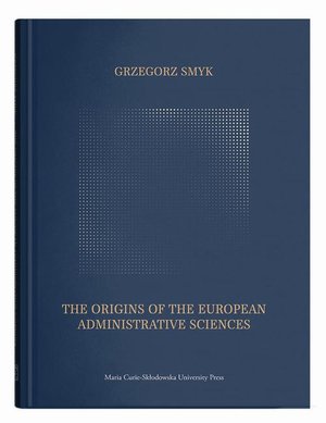 The Origins of the European Administrative Sciences – ebook