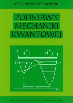 Podstawy mechaniki kwantowej – ebook