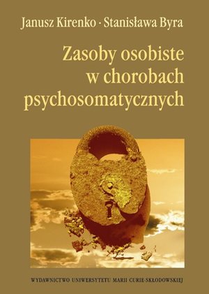 Zasoby osobiste w chorobach psychosomatycznych – ebook