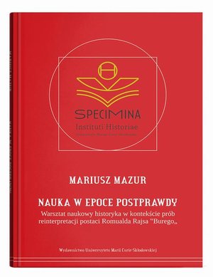 Nauka w epoce postprawdy. Warsztat naukowy historyka w kontekście prób reinterpretacji postaci Romua – ebook