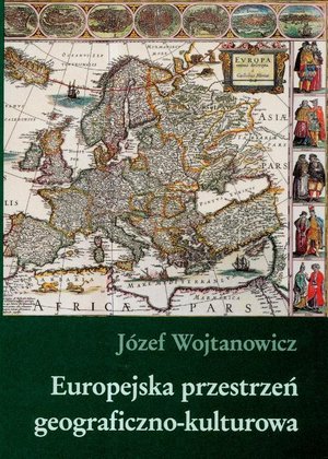 Europejska przestrzeń geograficzno kulturowa – ebook