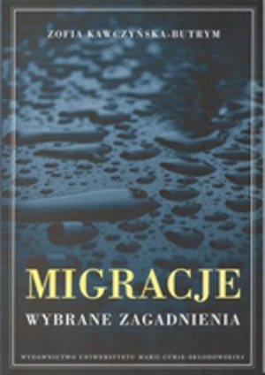 Migracje. Wybrane zagadnienia – ebook