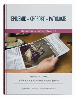 Epidemie - choroby - patologie Rozważania humanistów Część 2 – ebook