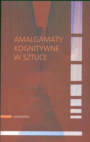 Amalgamaty kognitywne w sztuce – ebook