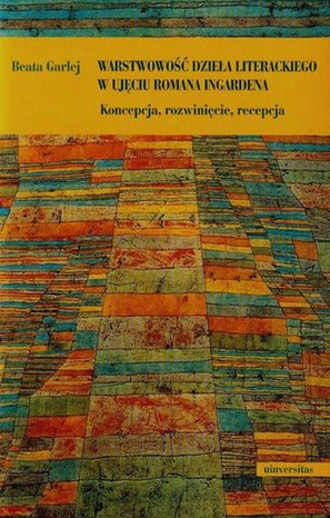 Warstwowość dzieła literackiego w ujęciu Romana Ingardena – ebook