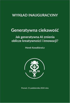 Generatywna ciekawość. Jak generatywna AI zmienia oblicze kreatywności i innowacji? – ebook