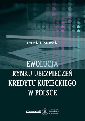 Ewolucja rynku ubezpieczeń kredytu kupieckiego w Polsce – ebook