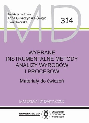 Wybrane instrumentalne metody analizy wyrobów i procesów: Materiały do ćwiczeń – ebook