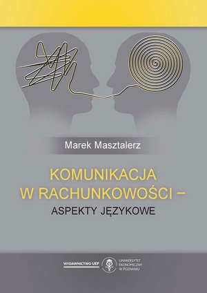 Komunikacja w rachunkowości - aspekty językowe – ebook