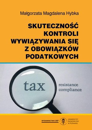 Skuteczność kontroli wywiązywania się z obowiązków podatkowych – ebook
