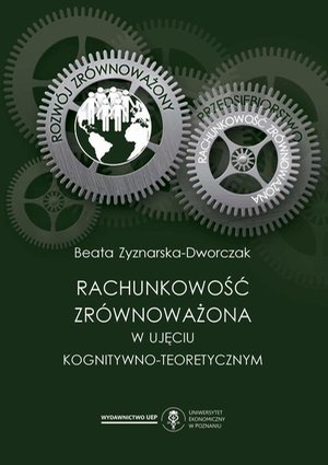 Rachunkowość zrównoważona w ujęciu kognitywno-teoretycznym – ebook