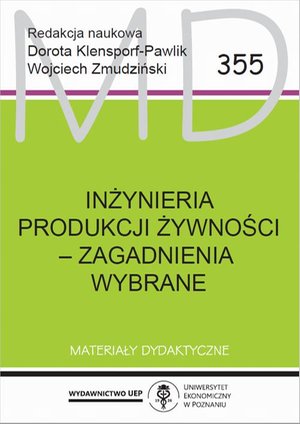 Inżynieria produkcji żywności - zagadnienia wybrane – ebook