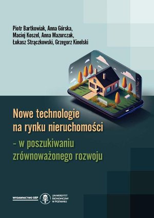 Nowe technologie na rynku nieruchomości - w poszukiwaniu zrównoważonego rozwoju – ebook