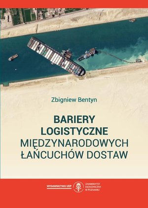 Bariery logistyczne międzynarodowych łańcuchów dostaw – ebook