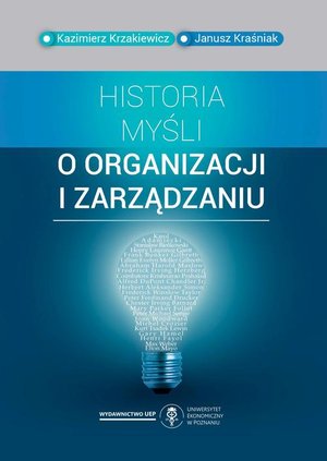 Historia myśli o organizacji i zarządzaniu – ebook