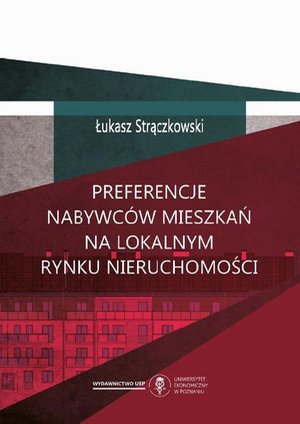 Preferencje nabywców mieszkań na lokalnym rynku nieruchomości – ebook