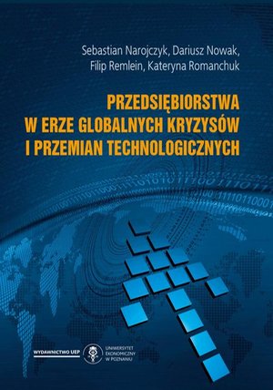 Przedsiębiorstwa w erze globalnych kryzysów i przemian technologicznych: aspekty ekonomiczne, społeczne i prawne – ebook