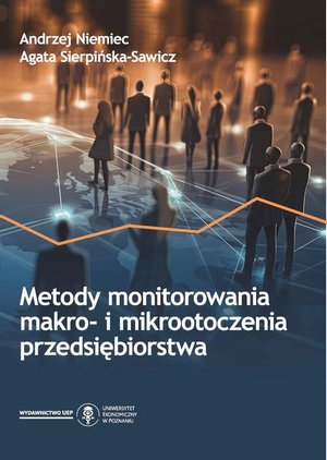 Metody monitorowania makro- i mikrootoczenia przedsiębiorstwa – ebook
