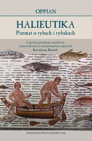 Oppian. Halieutika - Poemat o rybach i rybakach – ebook