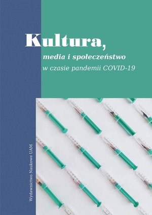 Kultura, media i społeczeństwo w czasie pandemii Covid-19 – ebook