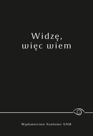 Widzę, więc wiem – ebook