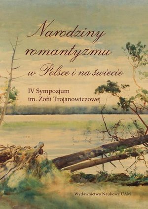 Narodziny romantyzmu w Polsce i na świecie – ebook